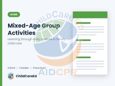 Mixed-Age Groups in Family Child Care: Activities for Every Part of the Day