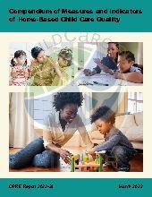 Measures and Indicators of Home-Based Child Care Quality