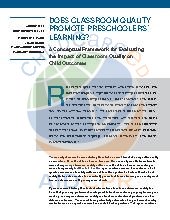Does Classroom Quality Promote Preschoolers&rsquo; Learning?