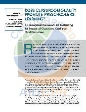 Does Classroom Quality Promote Preschoolers&rsquo; Learning?