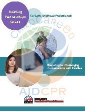 Preparing for Challenging Conversations with Families