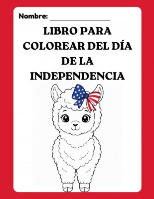 Libro para Colorear del D&iacute;a de la Independencia