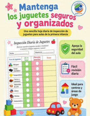 Mantenga los Juguetes Seguros y Organizados