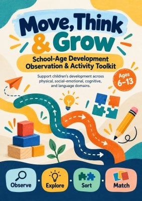 Move, Think & Grow: School-Age Development Observation & Activity Toolkit