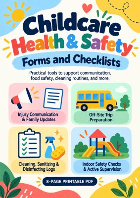 Childcare Health & Safety Toolkit: Forms, Logs & Family Surveys