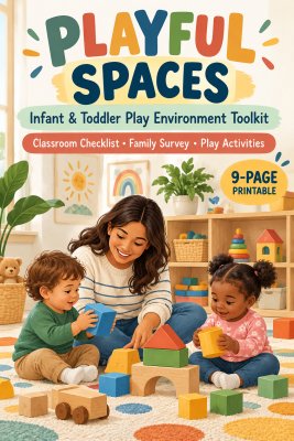 Infant & Toddler Play Environment Toolkit | Checklist, Survey & Activities