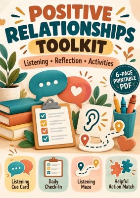 Positive Relationships Toolkit | Listening, Reflection & Activities