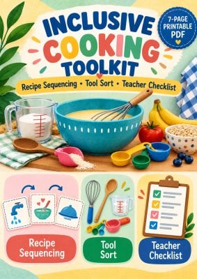 Inclusive Cooking Toolkit | Recipe Sequencing, Tool Sort & Checklist
