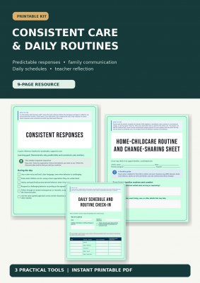 Consistent Care, Daily Routines & Family Communication Toolkit