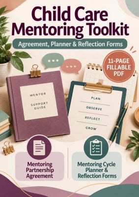 Child Care Mentoring Toolkit: Agreement, Planner & Reflection Forms