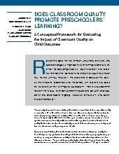 Does Classroom Quality Promote Preschoolers&rsquo; Learning?
