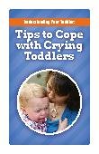 Tips to Cope with Crying Toddlers