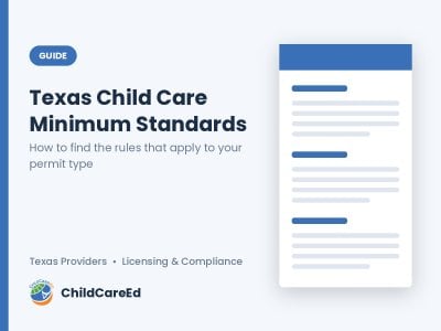 Understanding Texas Child Care Minimum Standards and the Child Care Website