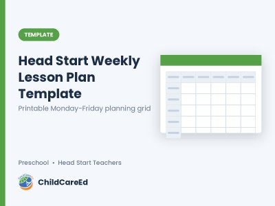Head Start Preschool Weekly Lesson Plan Template