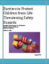 Barriers to Safety Hazards. All Ages. Admin.