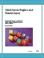 Abuse and Neglect Signs and Symptoms. All Ages. Safety.